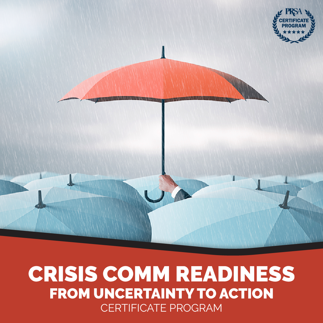 Crisis Comm Readiness: From Certainty to Action: Certificate Program. Graphic image of a red umbrella being held above an array of white umbrellas in the rain.