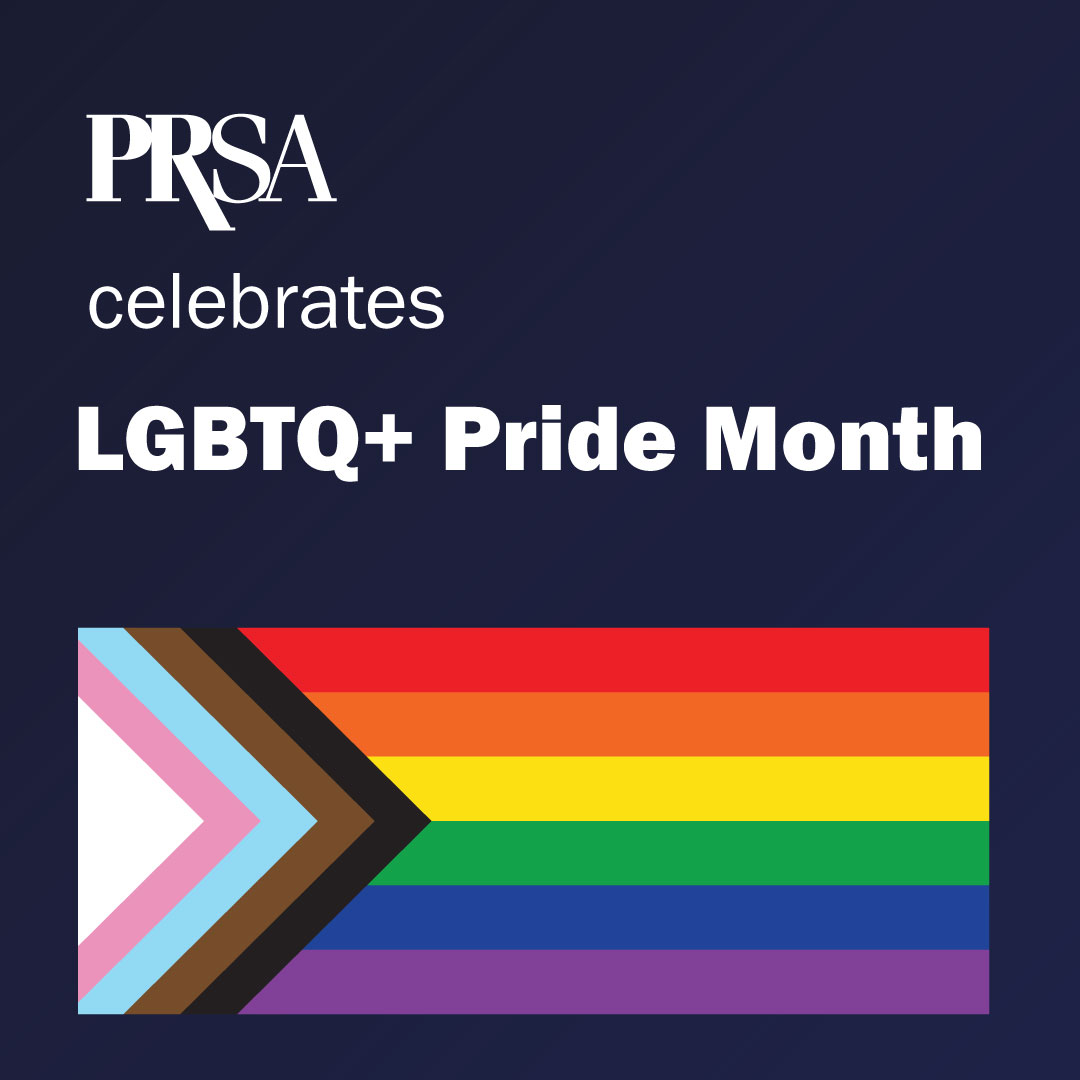 LGBTQ+ flag PRSA celebrates LGBTQ+ Pride Month