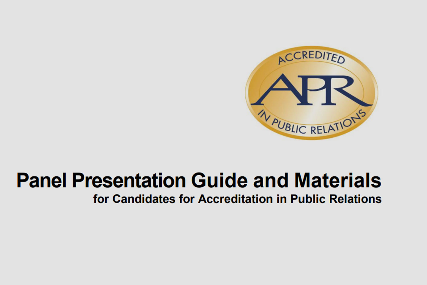 Panel Presentation Guide and Materials Panel Presentation Guide and Materials