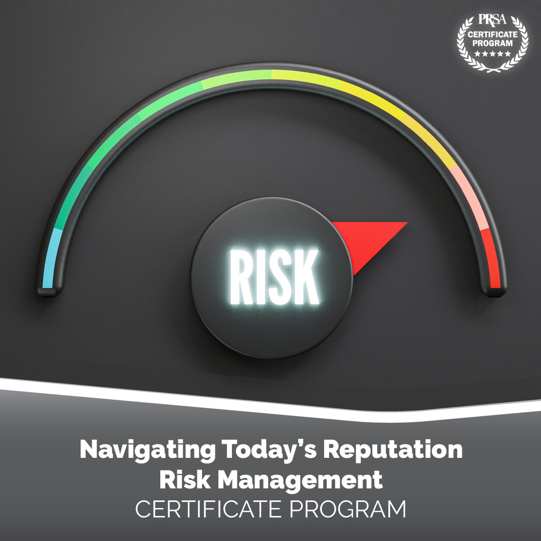 Navigating Today's Reputation Risk Management Certificate Program