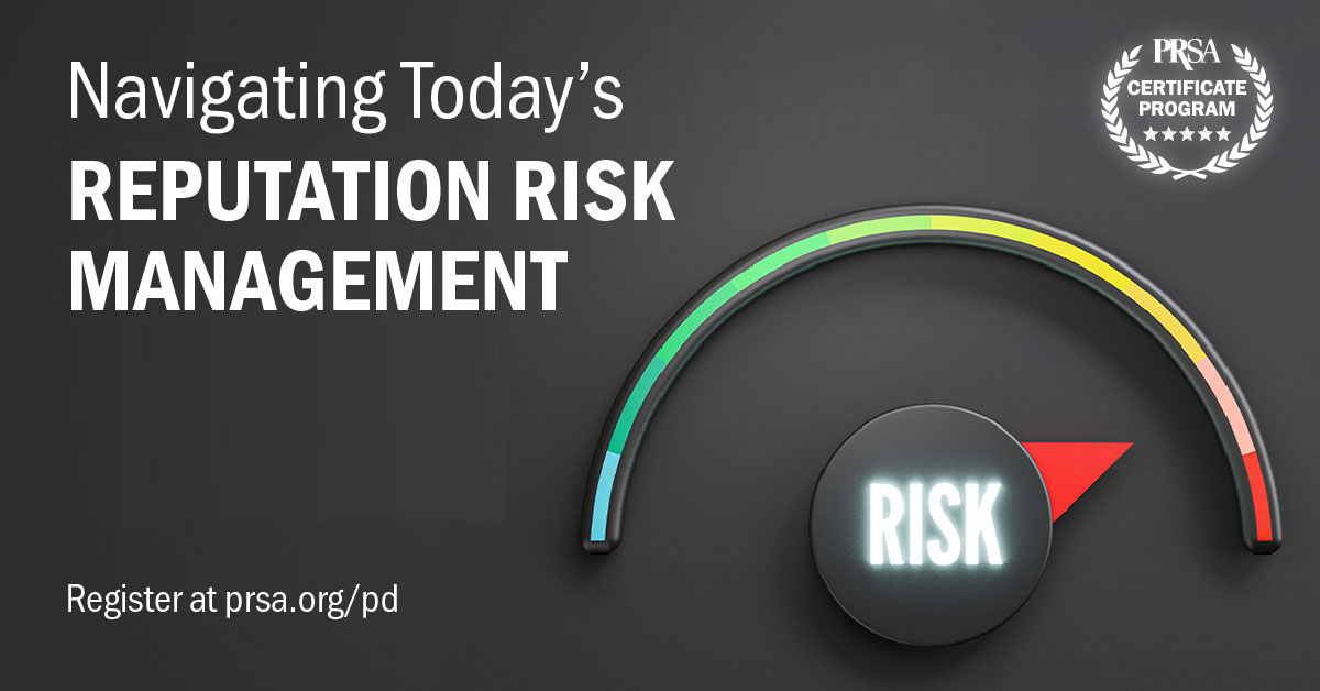 Navigating Today's Reputation Risk Management Navigating Today's Reputation Risk Management